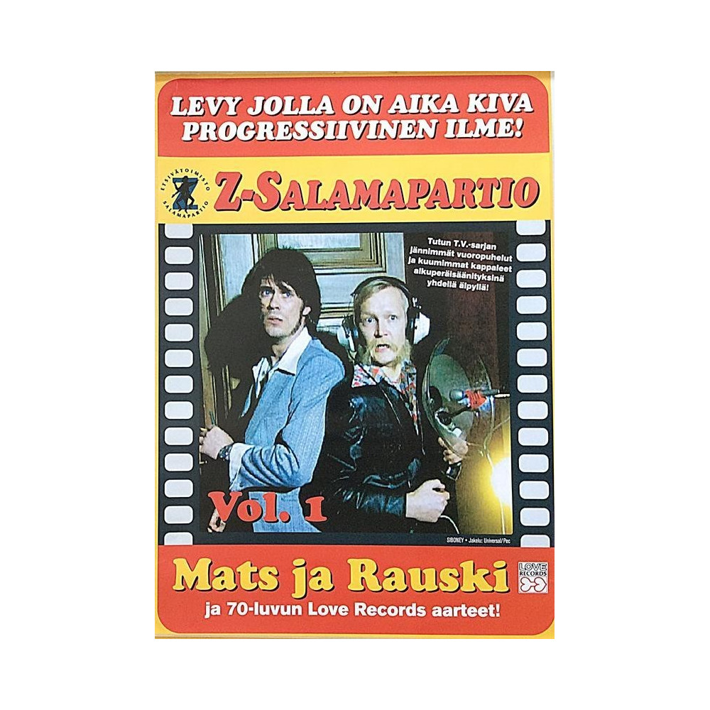 Z-Salamapartio: Mats ja Rauski: Promojuliste 41cm x 59cm - JULISTE