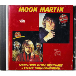 Moon Martin CD Shots from a cold nightmare + Escape from domination  kansi EX levy EX- Käytetty CD