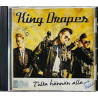 King Drapes CD Tulta Hännän Alla  kansi EX levy EX Käytetty CD
