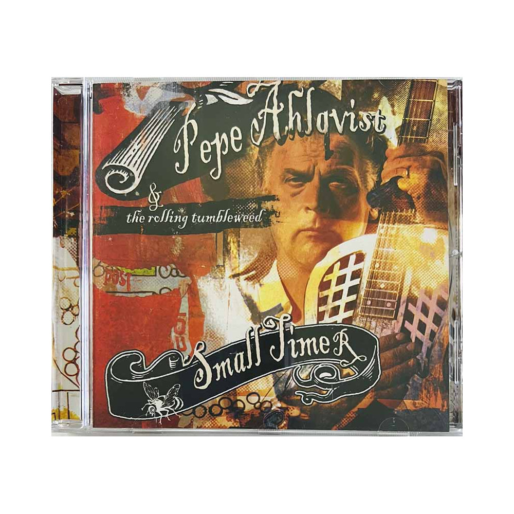 Pepe Ahlqvist & The Rolling Tumbleweed CD Small Timer  kansi EX levy EX Käytetty CD