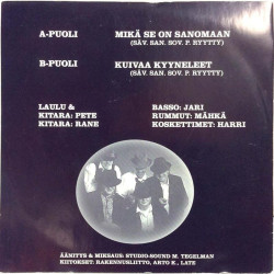 Luomakunnan Kruunu: Mikä se on sanomaan / Kuivaa kyyneleet - käytetty vinyylisingle PS EX / EX