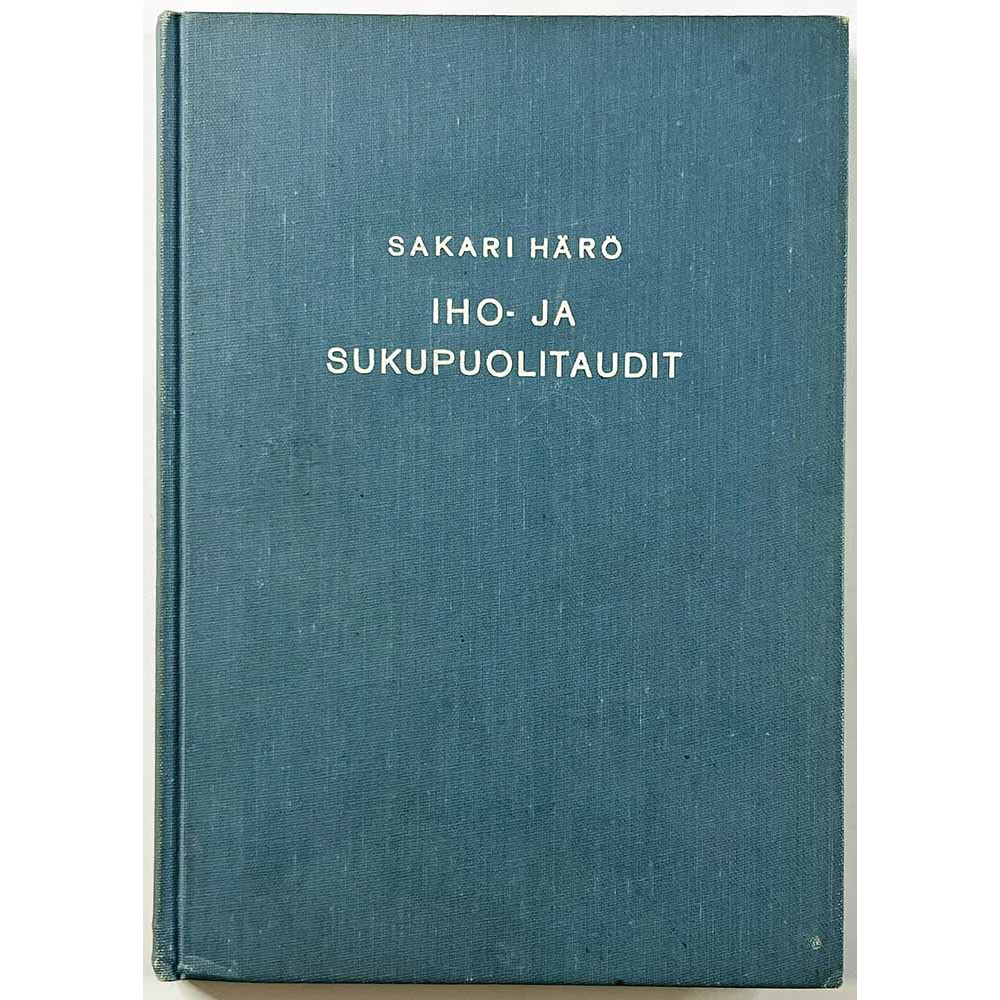 Härö Sakari 1961 kolmas painos Iho- ja sukupuolitaudit Käytetty kirja