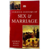 Ryley Scott George 1953/1995 ISBN 1 85958 027 0 Curious customs of sex & marriage Käytetty kirja