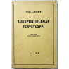 Gruber Max von 1939 kolmas painos Sukupuolielämän terveysoppi Käytetty kirja