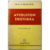 Th. H. Van de Velde 1946 ensimmäinen painos Avioliiton erotiikka Käytetty kirja