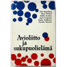 Turpeinen Kaisa 1965  Avioliitto ja sukupuolielämä Käytetty kirja