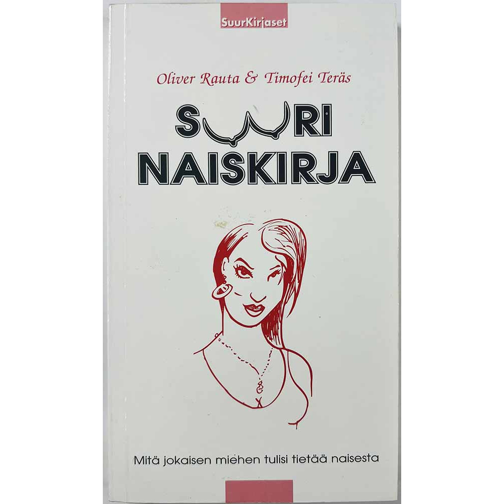 Rauta Oliver 1994 ISBN 952-9589-12-3 Suuri Naiskirja Käytetty kirja