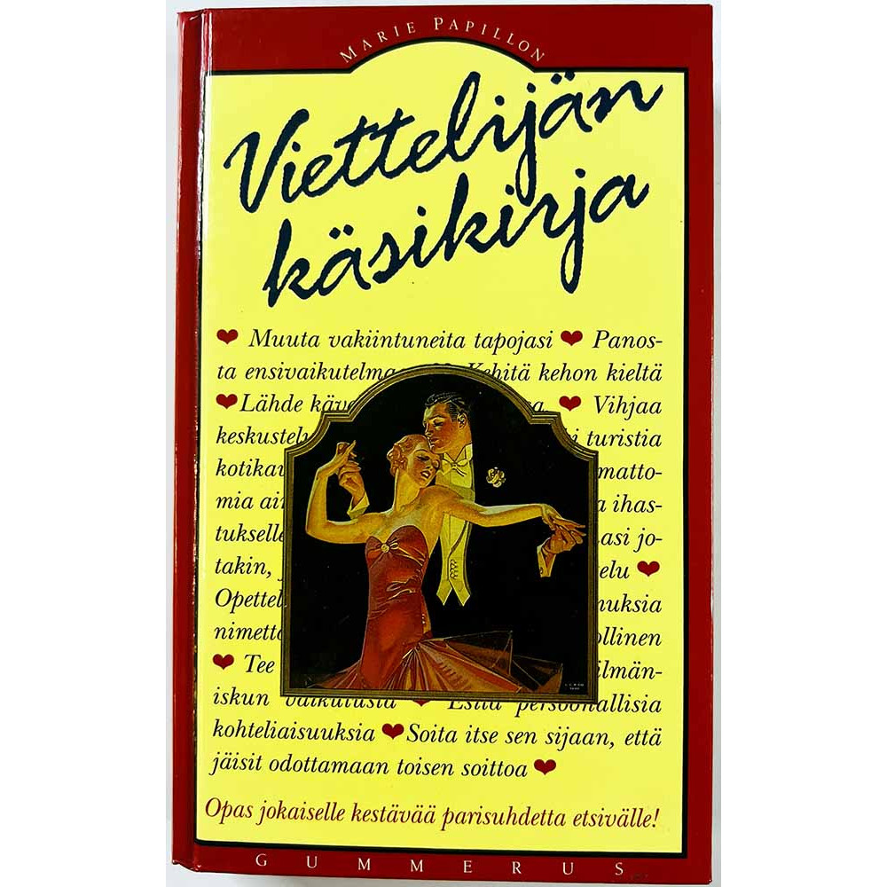 Papillon Marie 1993 ISBN 951-20-4212-6 Vietelijän käsikirja Käytetty kirja
