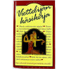 Papillon Marie 1993 ISBN 951-20-4212-6 Vietelijän käsikirja Käytetty kirja