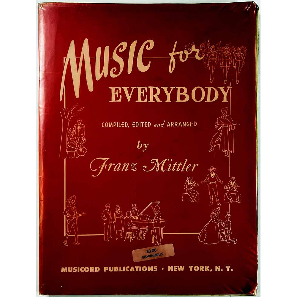 Mittler Franz 1945/1973 M.P. 171-96 Music for Everybody 79 famous melodies Käytetty kirja