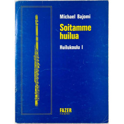 Bajomi Michael 1975 F.M. 05776-0 Soitamme huilua, huilukoulu 1 Käytetty kirja