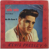 Elvis: O Sole Mio / Make Me Know It - second hand single