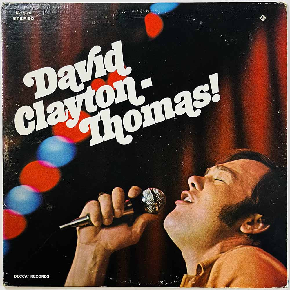 David Clayton-Thomas LP David Clayton-Thomas!  kansi VG+ levy EX Käytetty LP