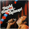 David Clayton-Thomas LP David Clayton-Thomas!  kansi VG+ levy EX Käytetty LP