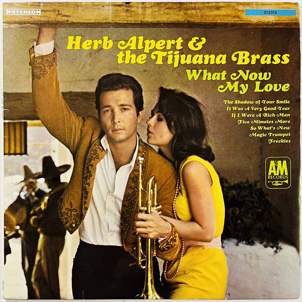 Herb Alpert & The Tijuana Brass 1967 312010 What now my love Begagnat LP