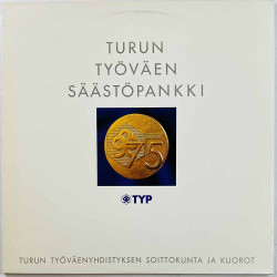 Turun Työväen Soittokunta Ja Kuorot 1988  Turun Työväen Säästöpankki 75 vuotta Begagnat LP