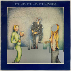 Sika LP Tyttöjä, tyttöjä, tyttöjä  kansi VG+ levy EX Käytetty LP