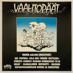 Wrum, Sig, Korroosio, Rattlers ym. LP Vaahtopäät  kansi EX levy EX Käytetty LP