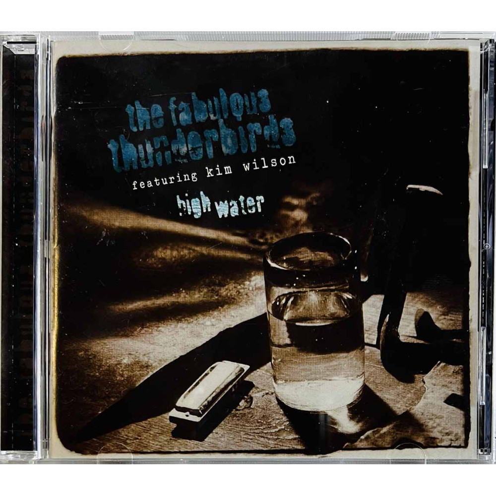 Fabulous Thunderbirds feat. Kim Wilson CD High Water  kansi EX levy EX Käytetty CD