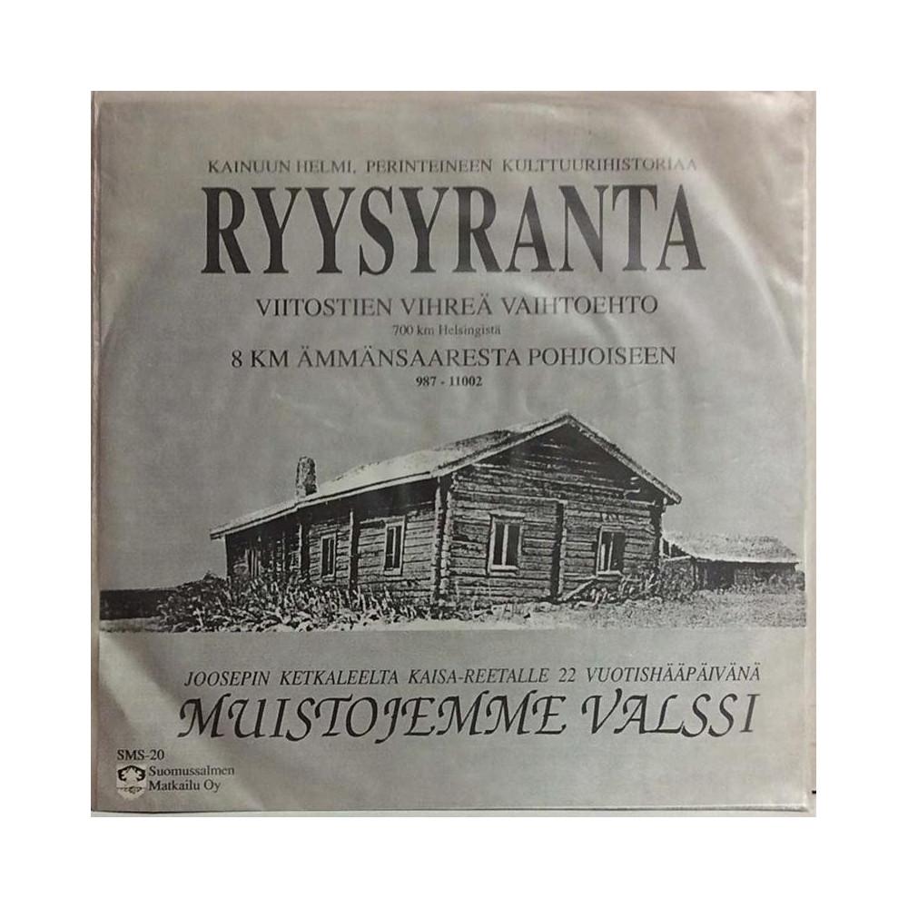 Ryysyranta Kainuun Helmi mainoslevy: Muistojemme valssi / Ryysyranta-humppa - begagnad singelskiva