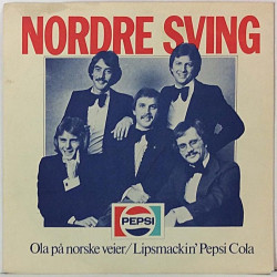 Nordre Sving: Pepsi mainoslevy: Ola På Norske Veier / Lipsmackin' Pepsi Cola - begagnad singelskiva