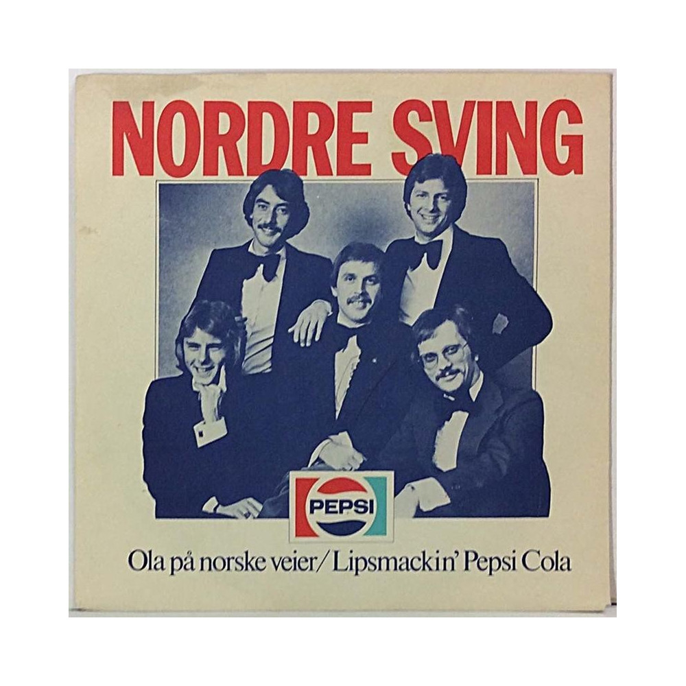 Nordre Sving: Pepsi mainoslevy: Ola På Norske Veier / Lipsmackin' Pepsi Cola - begagnad singelskiva