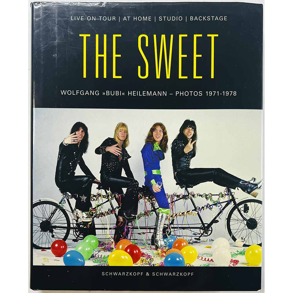 Wolfgang Heilemann, Sabine Thomas : The Sweet live on tour, at home, backstage - Något använd bok