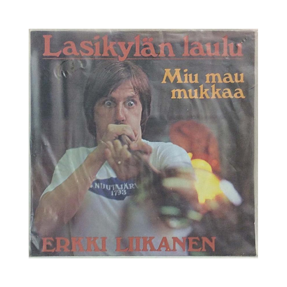 Liikanen Erkki ( Nuutajärvi mainoslevy): Lasikylän laulu / Miu mau mukkaa - käytetty vinyylisingle PS EX- / EX-
