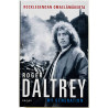 Roger Daltrey my generation : Rocklegendan omaelämänkerta - Något använd bok