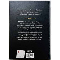 Sentencedin tarina 2014 ISBN 978-952-01-1140-3 Täältä pohjoiseen, Matti Riekki Käytetty kirja