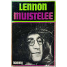 John Lennon 1973 ISBN 951-30-2145-9 Lennon muistelee, suomennos Markku Into Käytetty kirja
