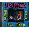 Sex Pistols 1992 Dojo CD 73 Better live than dead CD Begagnat