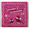 Pukkikuoro Naurajat CD Rakkaimmat joulunaurumme kansivihko EX CD:n kunto EX Käytetty CD