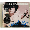 Osbourne Kelly 2003 509478 2 Shut Up CD Begagnat