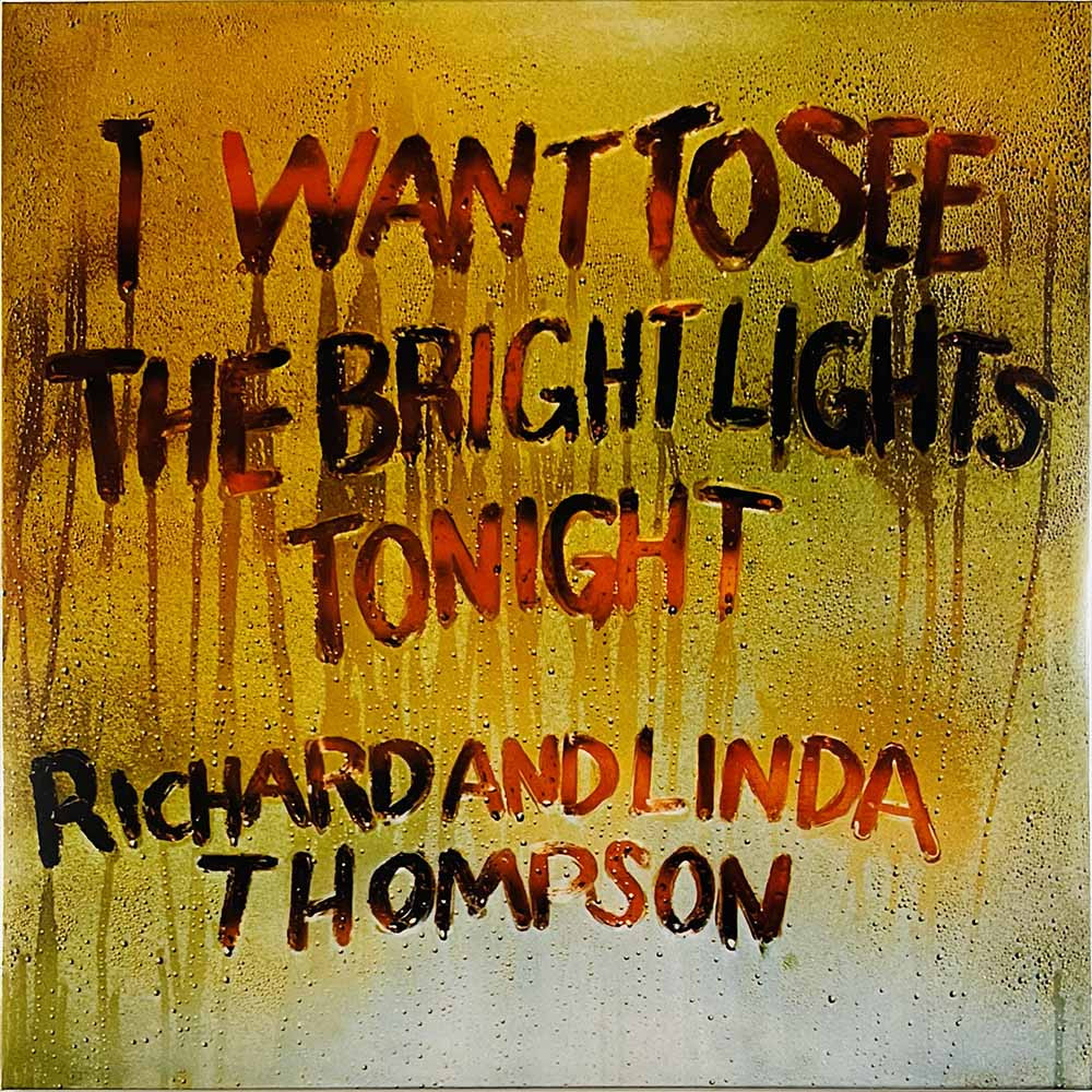 Thompson Richard And Linda LP I want to see the bright lights tonight LP