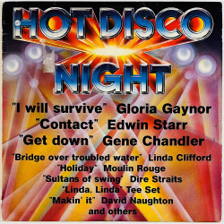 Dire Straits, Gloria Gaynor, French Bread LP Hot Disco Night  kansi VG levy EX- Käytetty LP