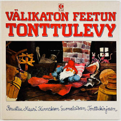 Perustuu Mauri Kunnaksen Tonttukirjaan LP Välikaton Feetun Tonttulevy  kansi EX levy EX Käytetty LP