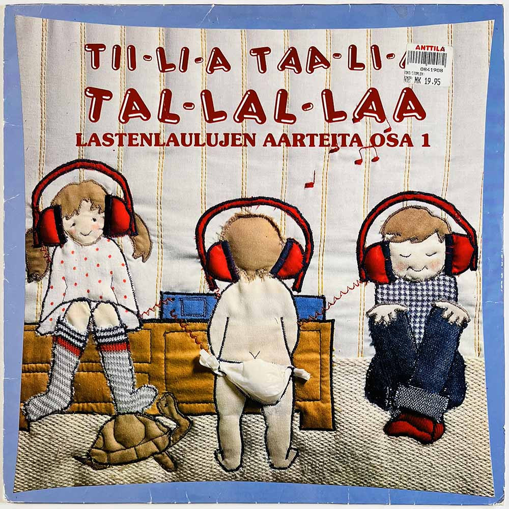 Tii-Li-A Taa-Li-A Tal-Lal-Laa LP Lastenlaulujen aarteita osa 1  kansi VG+ levy EX Käytetty LP