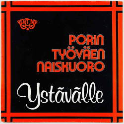 Porin Työväen Naiskuoro 1983 STM-LP 5 Ystävälle Begagnat LP