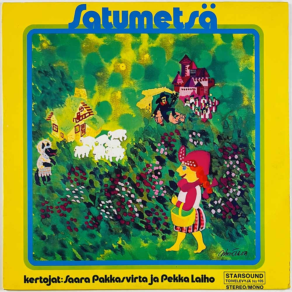 Saara Pakkasvirta ja Pekka Laiho 1973 105 Satumetsä Begagnat LP