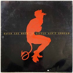 Roth David Lee LP A little ain’t enough  kansi VG- levy G+ Käytetty LP