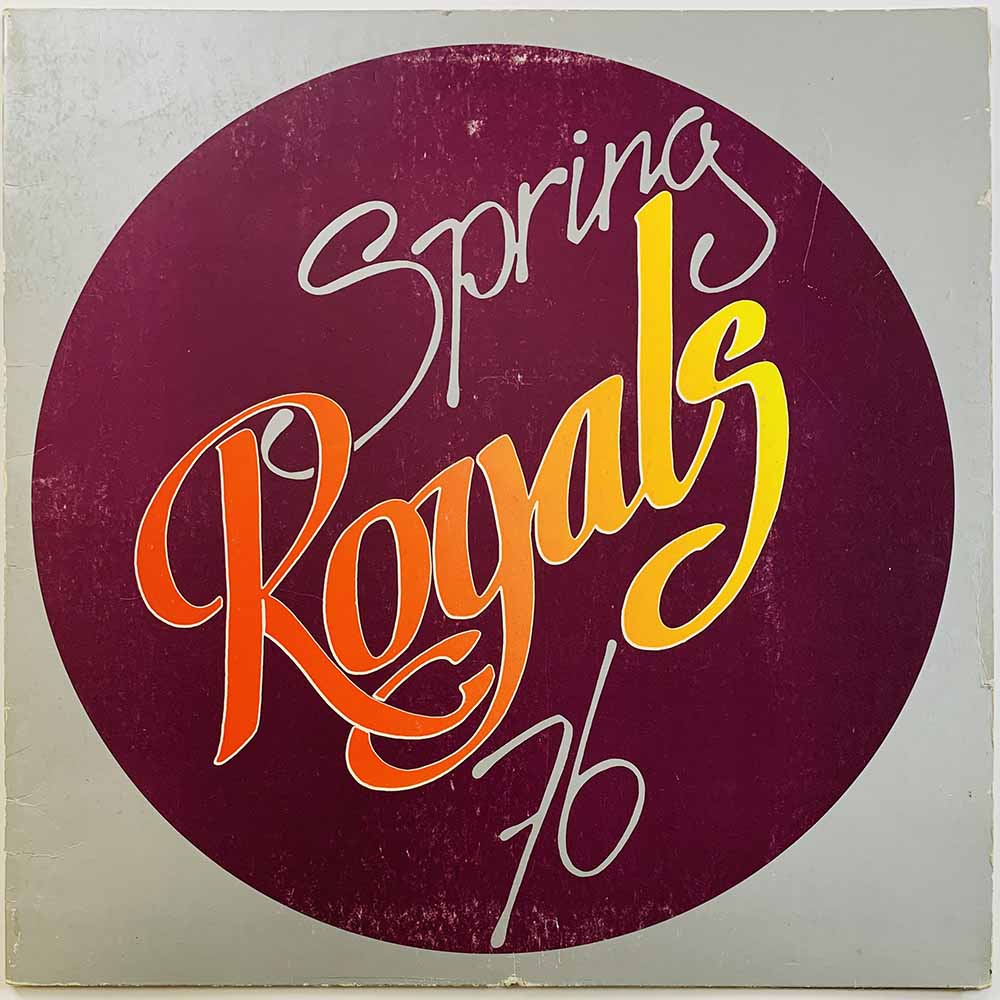 Royals LP Spring 76  kansi VG- levy VG+ Käytetty LP