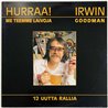Irwin Goodman LP Hurraa! Me Teemme Laivoja  kansi EX levy EX Käytetty LP