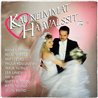 Ari Klem, Matti Esko, Rainer Friman 1991 MTVLP 028 Kauneimmat Häävalssit Begagnat LP