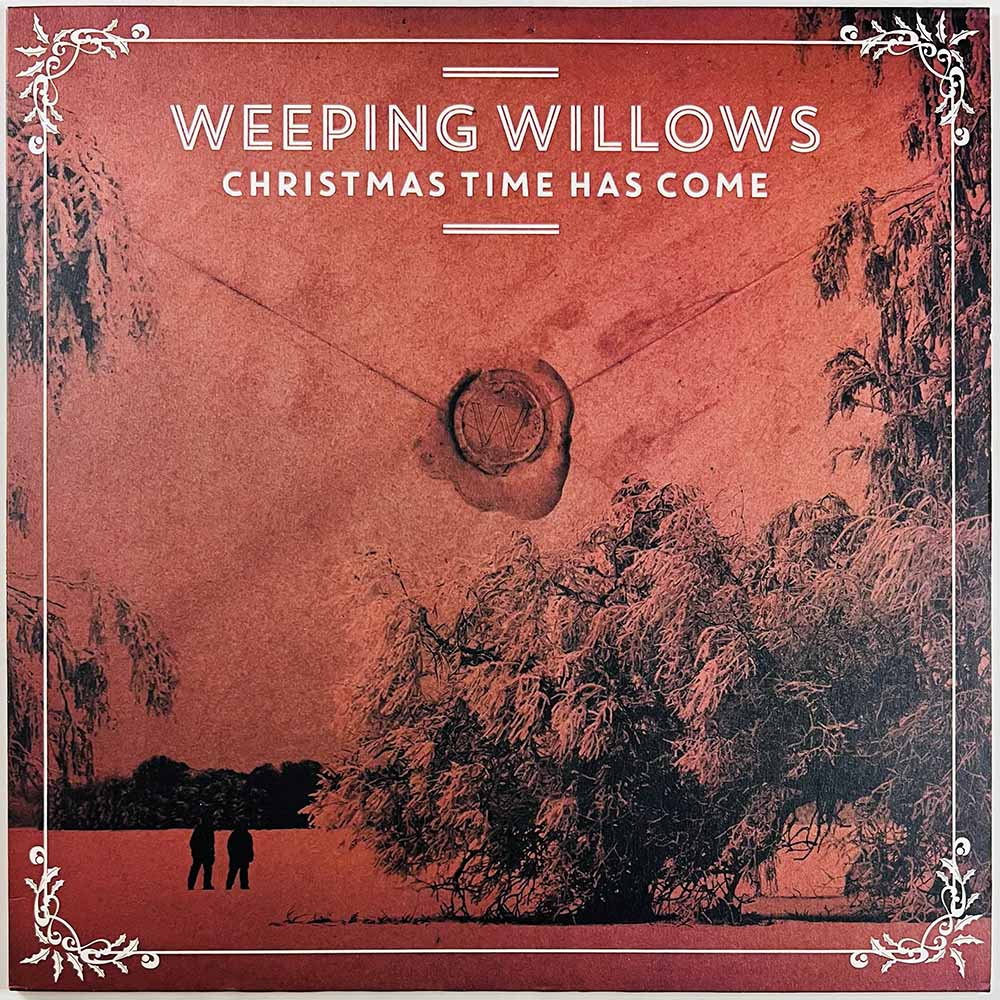 Weeping Willows 2014 Razzia 318 Christmas Time Has Come Begagnat LP