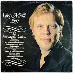Loiri Vesa-Matti LP 12 kauneinta laulua  kansi VG levy EX Käytetty LP