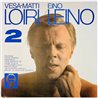 Loiri Vesa-Matti 1980 GDL 2025 Eino Leino 2 Begagnat LP
