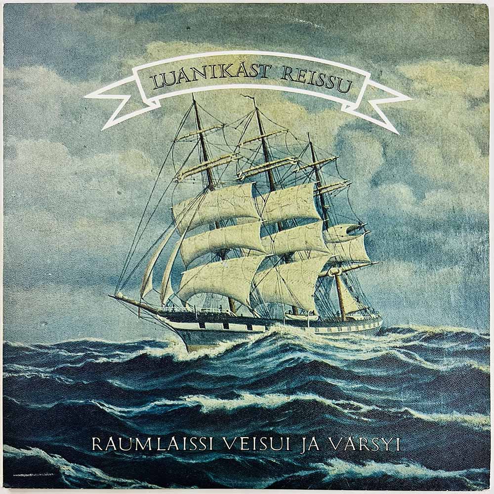 Orkesteri Nacke Johansson, Heikki Laurila LP Luanikast Reissu - Raumlaissi Veisui Ja Värsyi  kansi EX- levy EX Käytetty LP