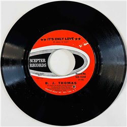 B.J. Thomas 1969 SCE 12244 It's Only Love begagnad singelskiva