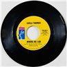 Carla Thomas Käytetty 7” ei kuvakantta I've Fallen In Love / Where Do I Go  kansi Ei kuvakantta levy EX käytetty vinyylisingle